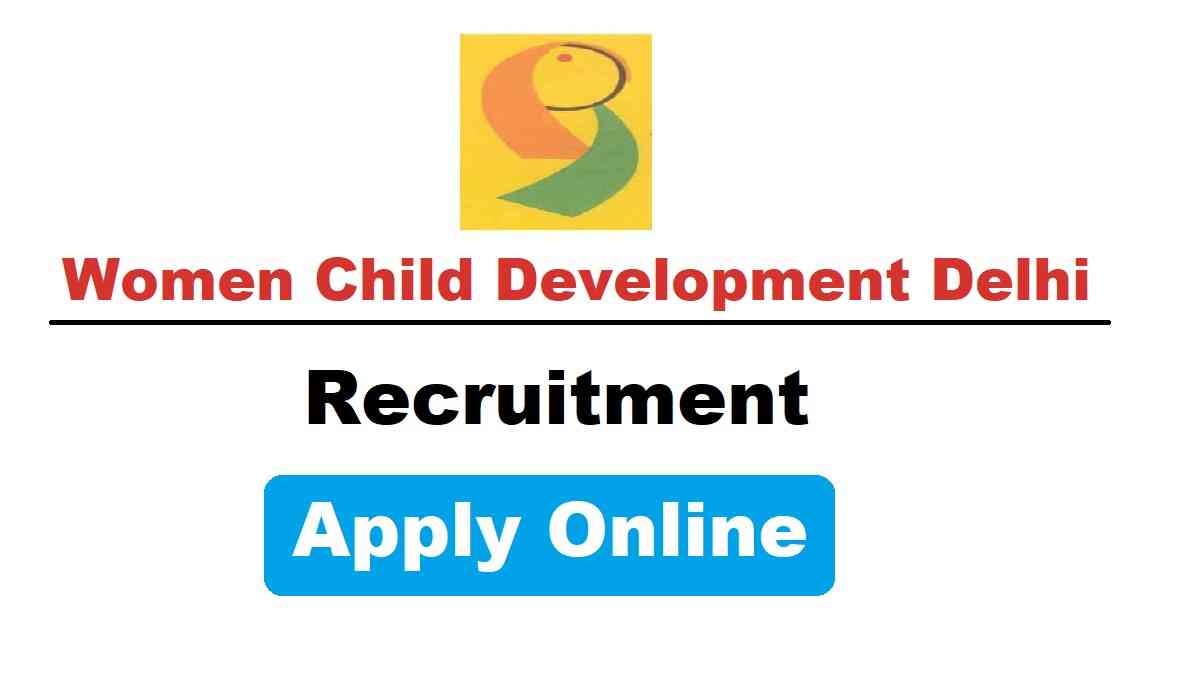 WCD Delhi Recruitment