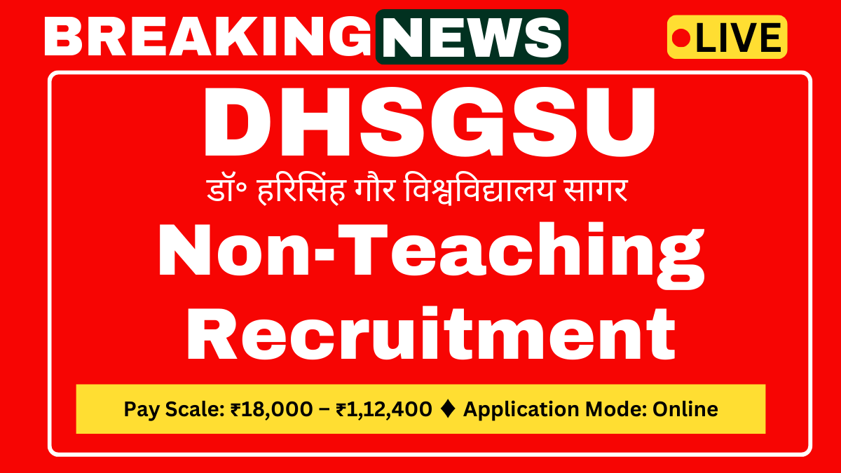 DHSGSU Sagar Non-Teaching Recruitment 2025