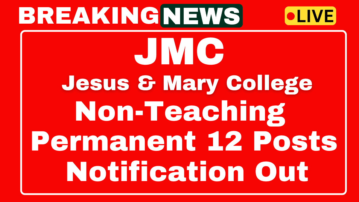 JMC Delhi Non-Teaching Recruitment 2025