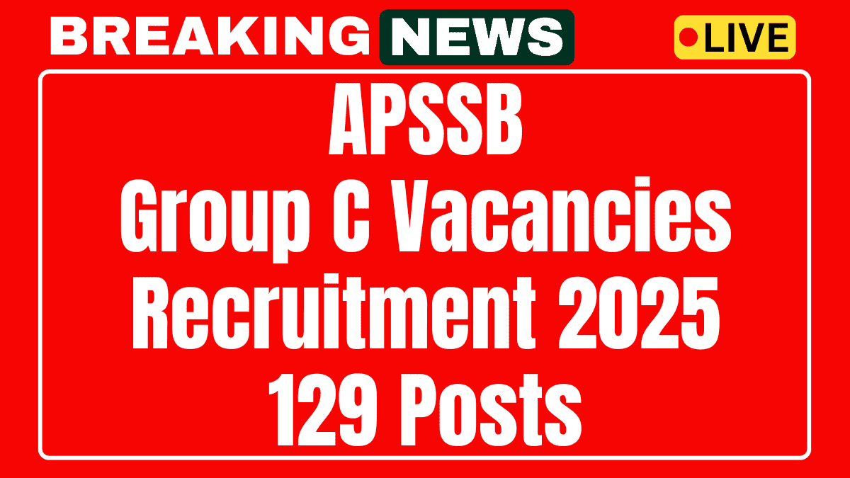 APSSB Group C Recruitment 2025