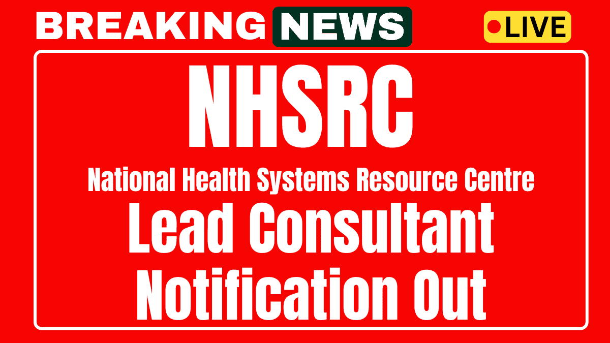 NHSRC Recruitment 2025 Lead Consultant Child Health Vacancy