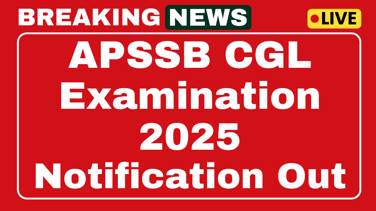 APSSB CGL Examination 2025