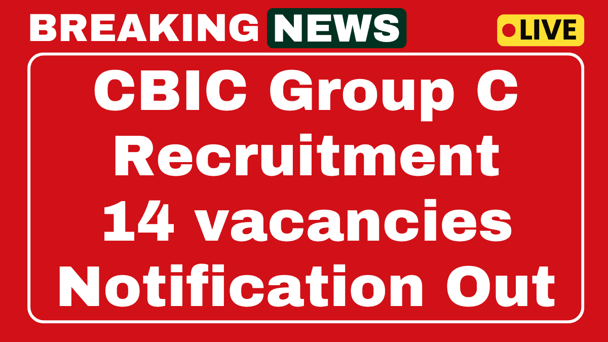 CBIC Group C Recruitment 2025