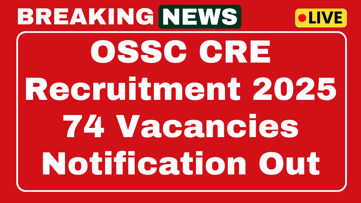 OSSC CRE Recruitment 2025