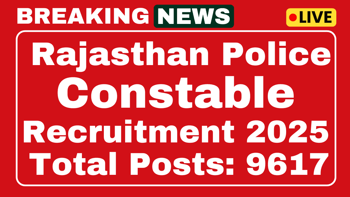 Rajasthan Police Constable Recruitment 2025