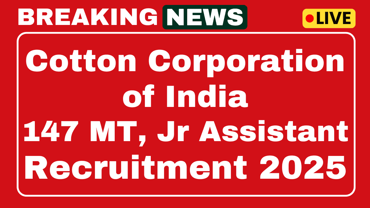 Cotton Corporation of India (CCI) Recruitment 2025