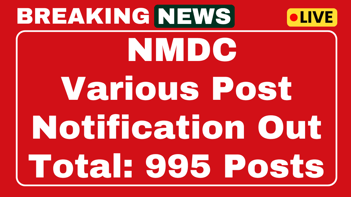 NMDC Recruitment 2025