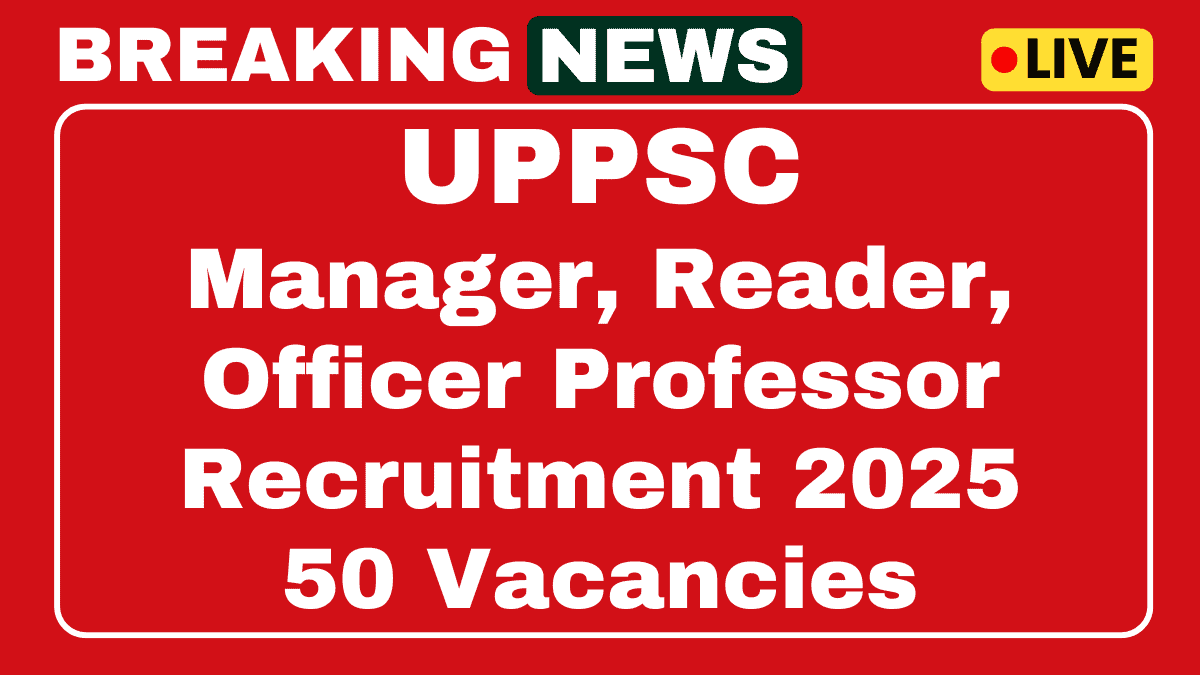 UPPSC Recruitment 2025
