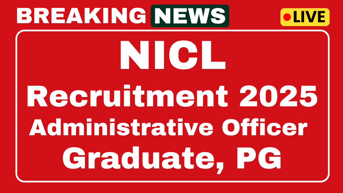 NICL Administrative Officer Recruitment 2025