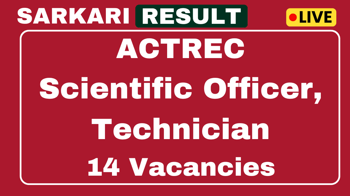 ACTREC Scientific Officer, Technician Recruitment 2025