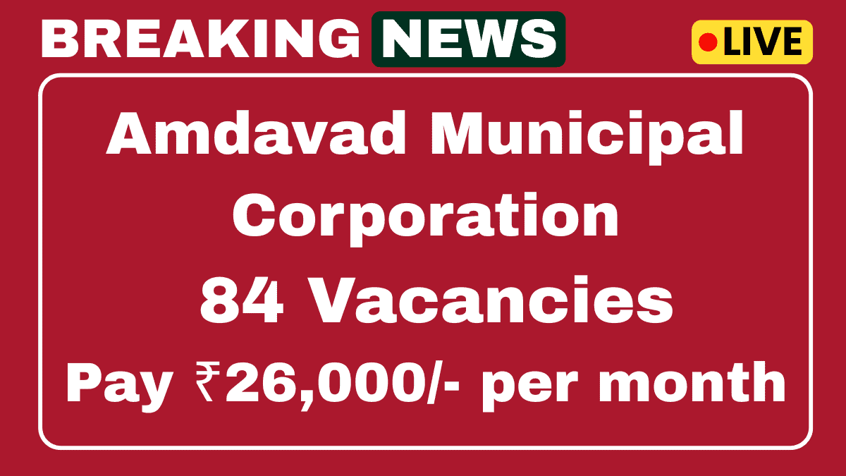 Amdavad Municipal Corporation Sahayak Sanitary Sub Inspector Recruitment 2025 Apply Online 84 Posts 1 Amdavad Municipal Corporation Recruitment