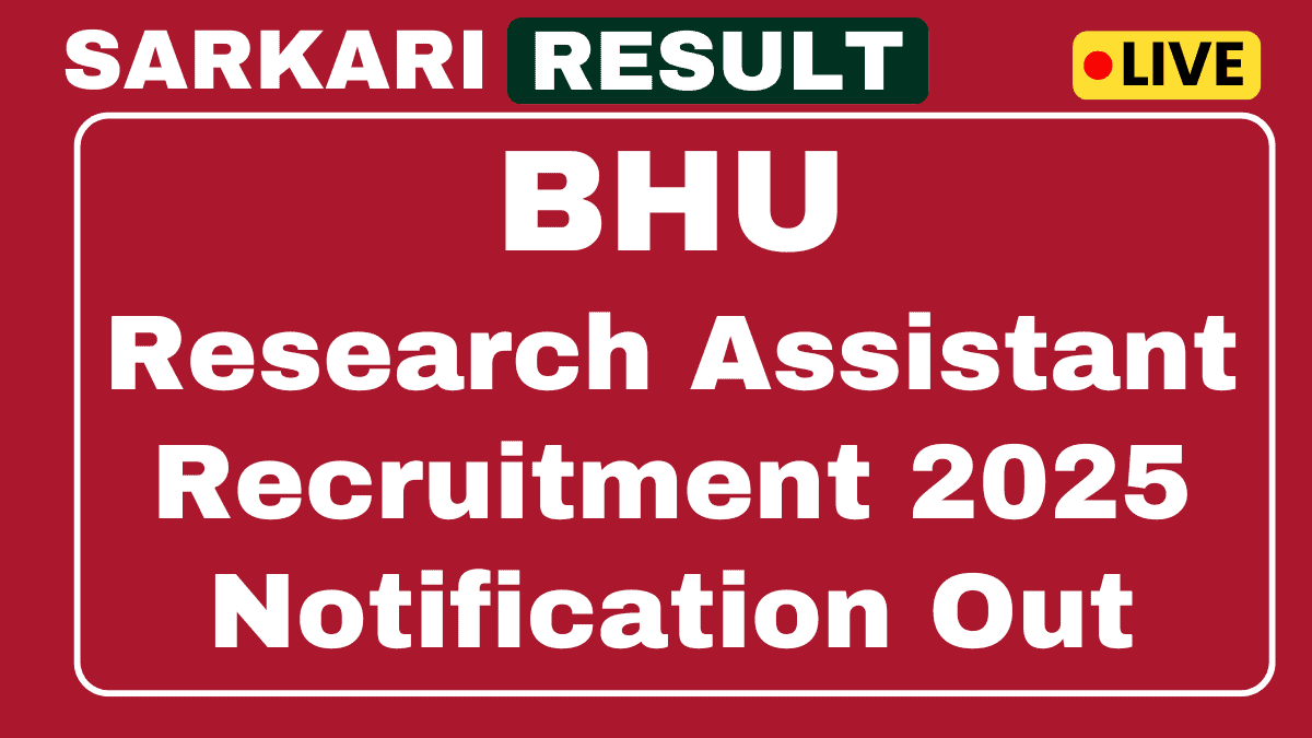 BHU Research Assistant Recruitment 2025