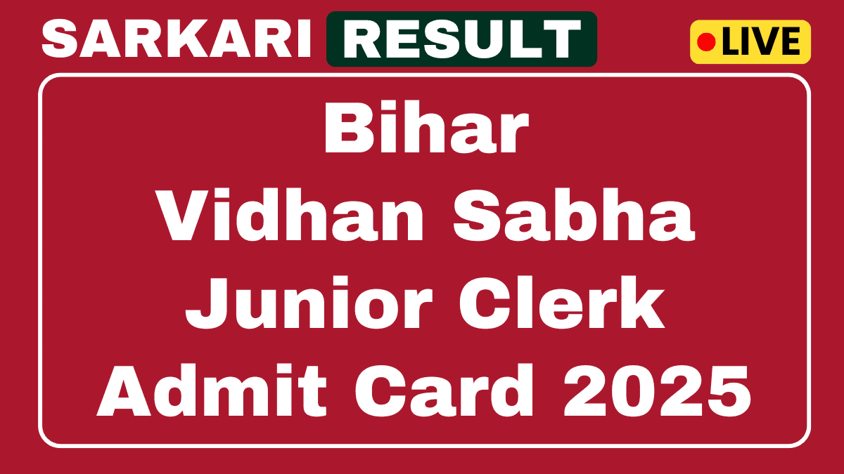 Bihar Vidhan Sabha Junior Clerk Admit Card 2025 Download Link Here 1 Bihar Vidhan Sabha Admit Card 2025