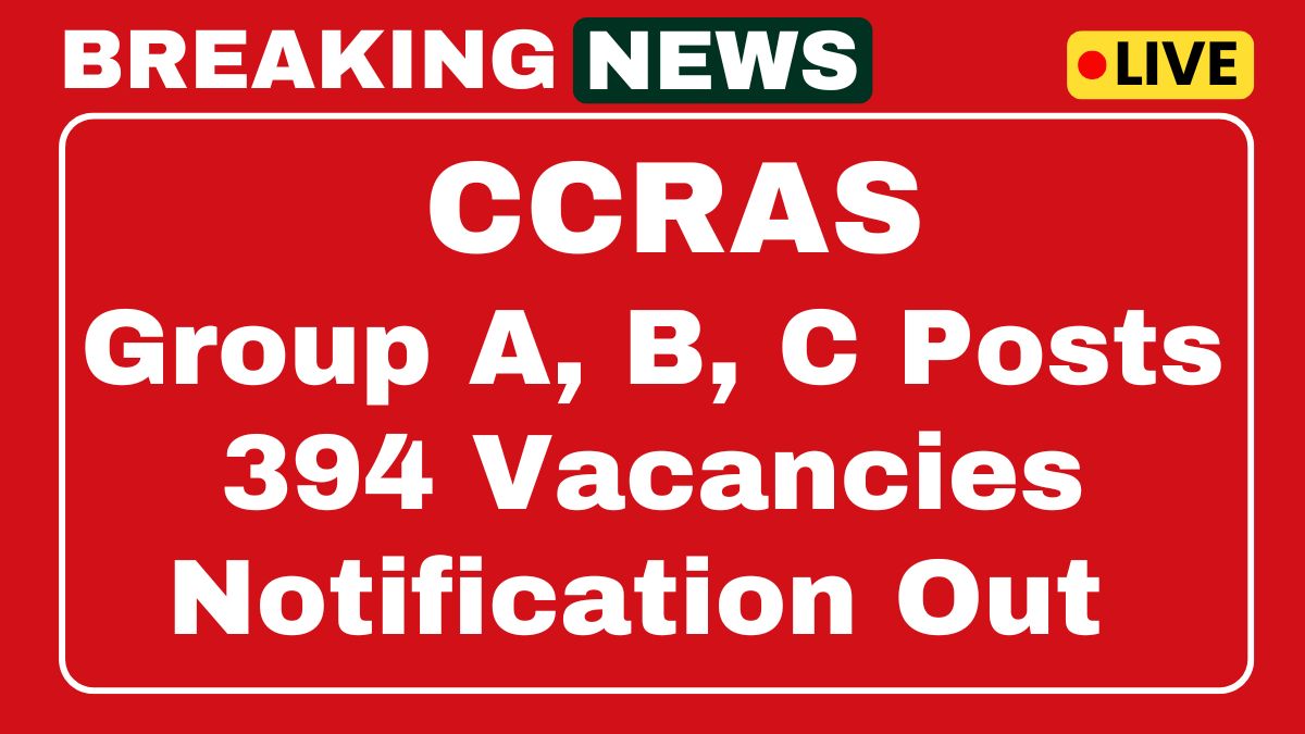 CCRAS Recruitment 2025