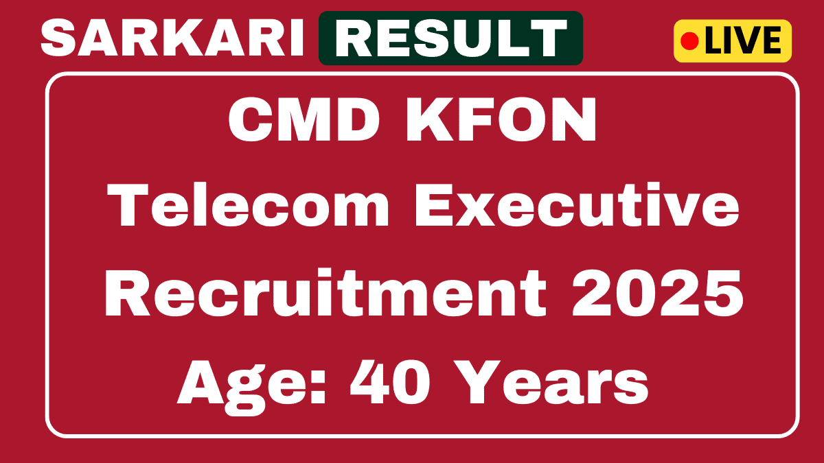 CMD KFON Recruitment 2025