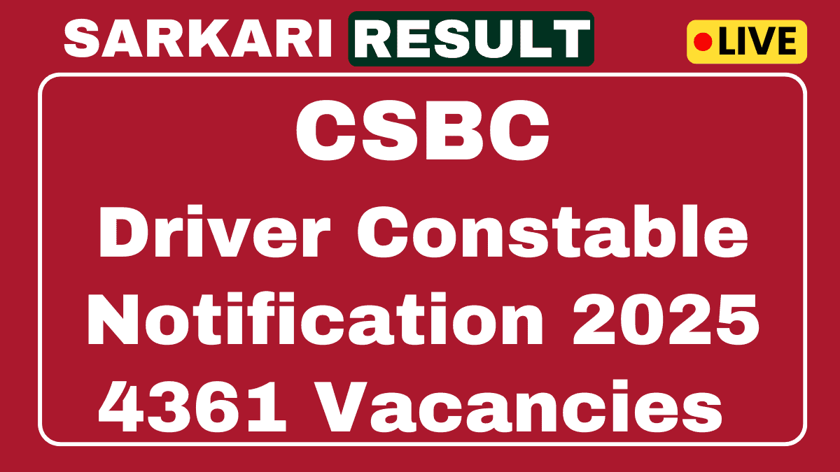 CSBC Driver Constable Recruitment 2025 Apply Online for 4361 Posts 1 CSBC Driver Constable Recruitment 2025
