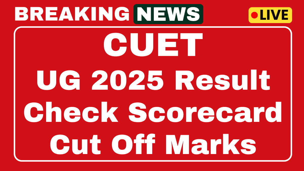 CUET UG Result 2025 Out