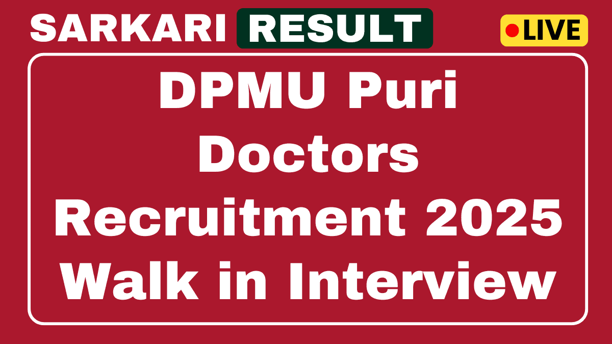 DPMU Puri Doctors Recruitment 2025 – Walk in Interview for 06 Posts 1 DPMU Puri Recruitment 2025