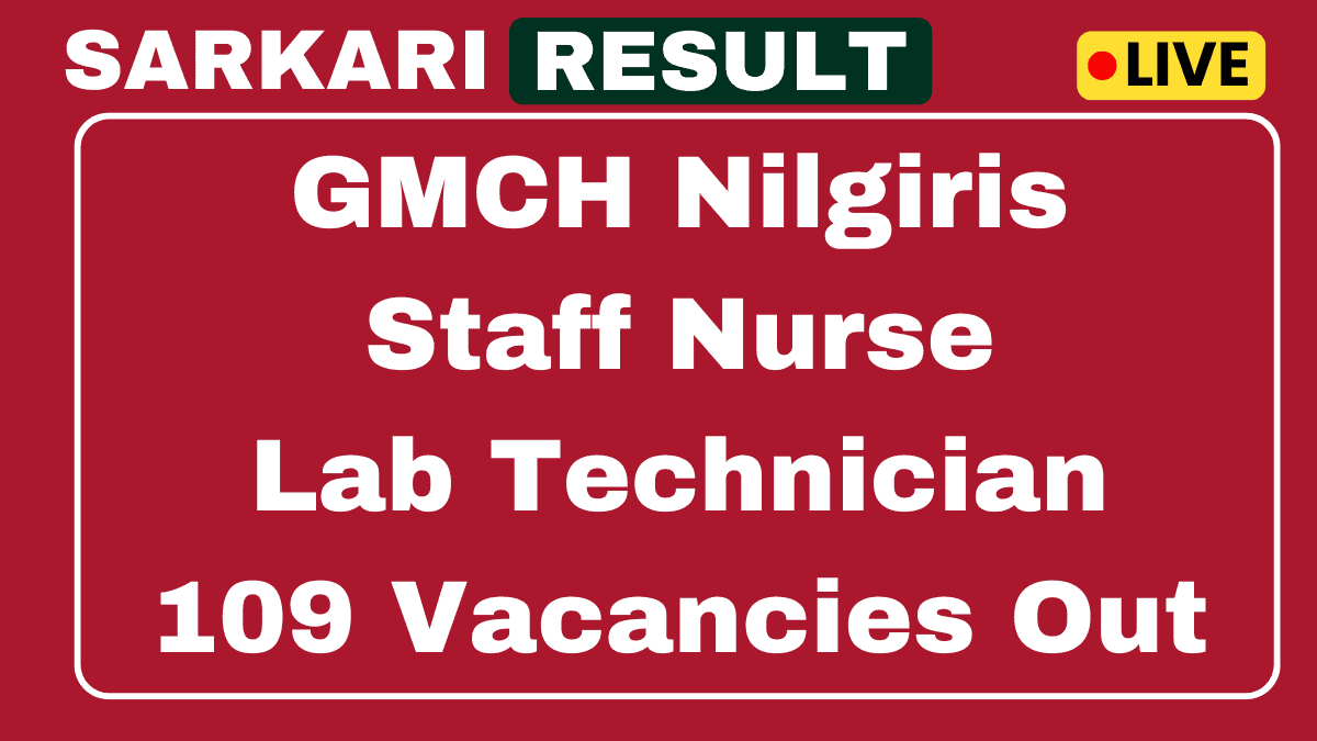 GMCH Nilgiris Recruitment 2025