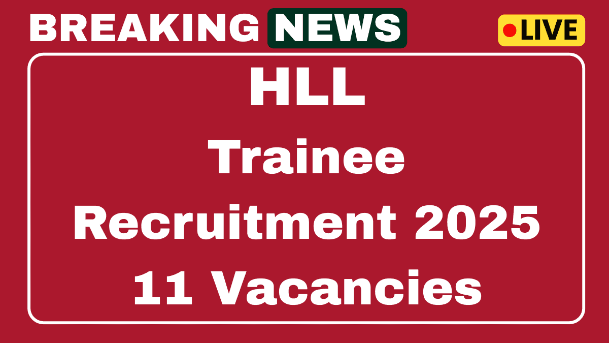 HLL Trainee Recruitment 2025 - Apply Now for 11 Vacancies 1 HLL Trainee Recruitment 2025