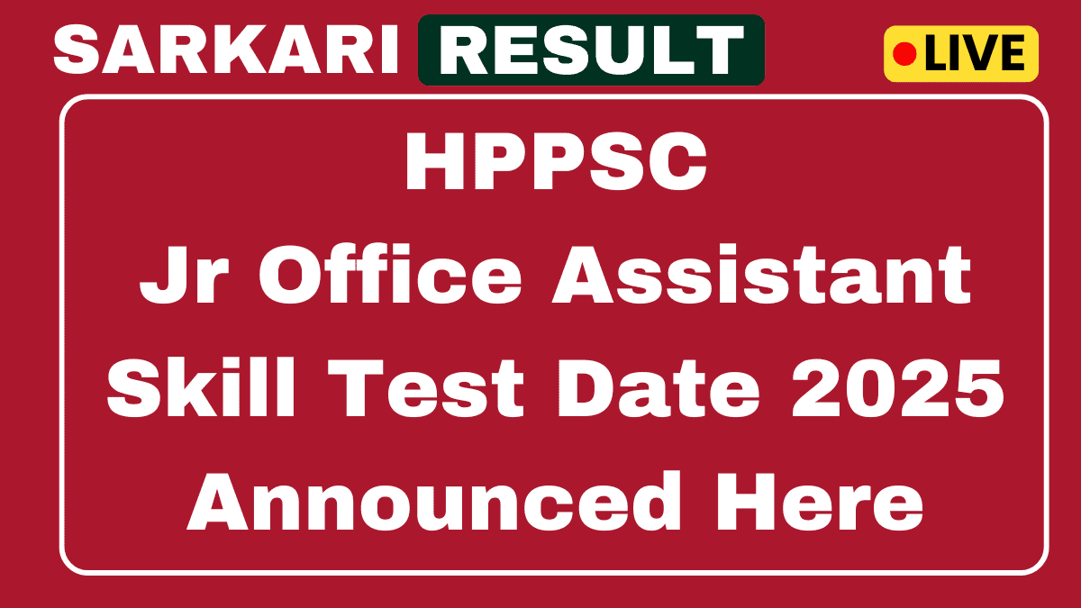 HPPSC Junior Office Assistant Skill Test Date 2025