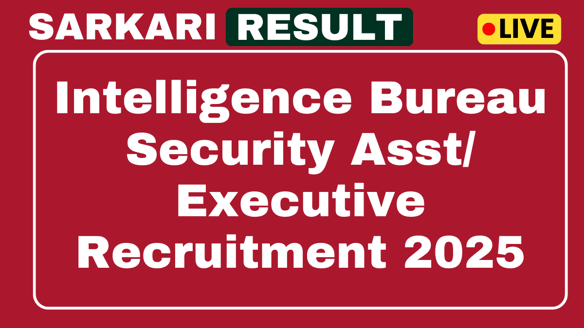 IB Security Assistant Recruitment 2025