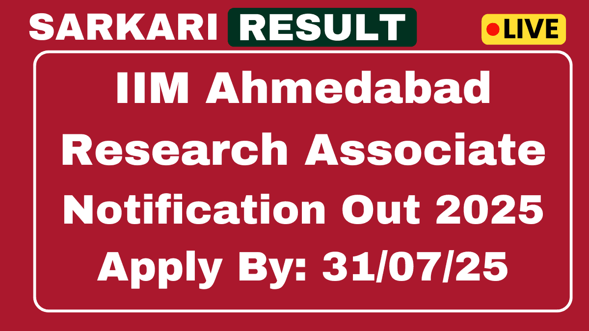 IIM Ahmedabad Research Associate Recruitment 2025