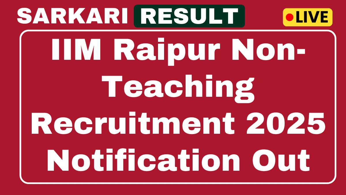 IIM Raipur Non-Teaching Recruitment 2025