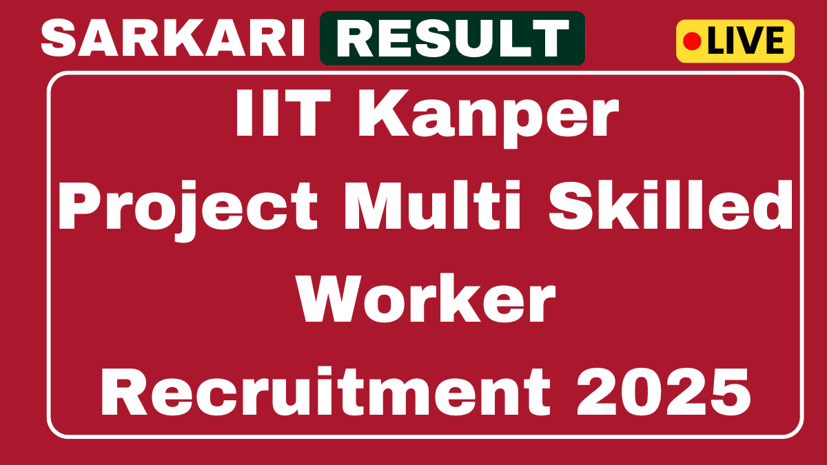 IIT Kanpur Project Multi Skilled Worker Recruitment 2025