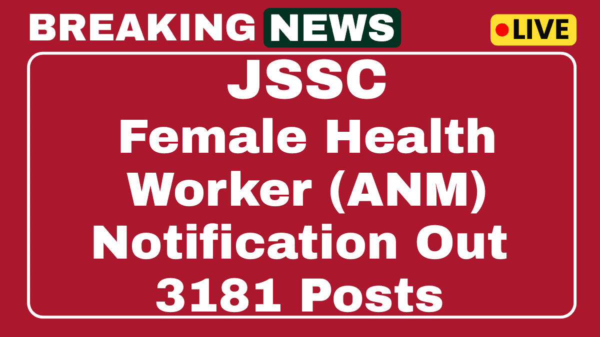 JSSC Female Health Worker Online Form 2025 Apply Online for 3181 Posts