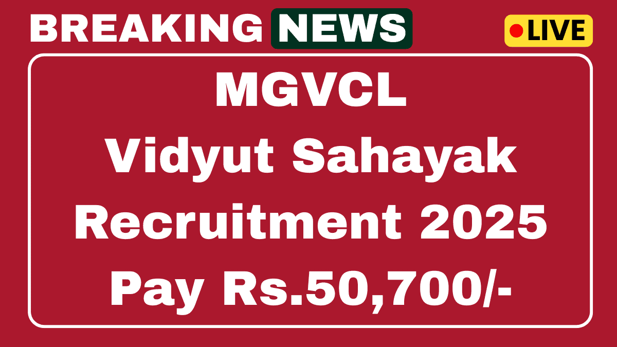 MGVCL Vidyut Sahayak Recruitment 2025 Apply Online 62 Vacancies 1 MGVCL Vidyut Sahayak Recruitment 2025