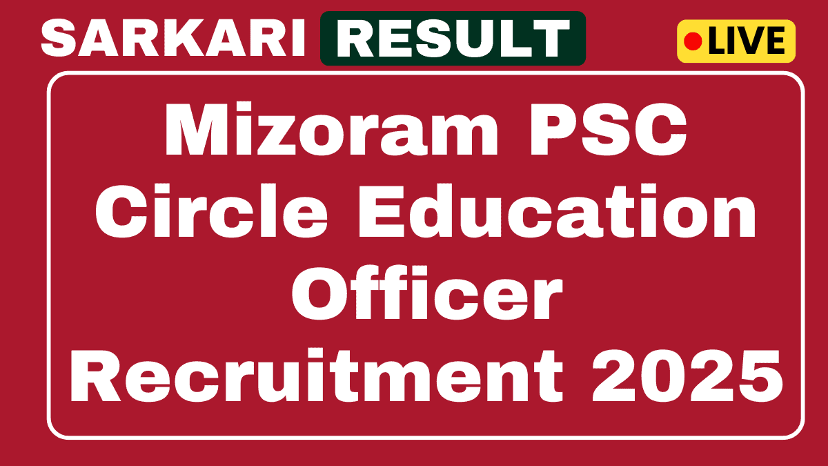 Mizoram PSC Circle Education Officer Recruitment 2025