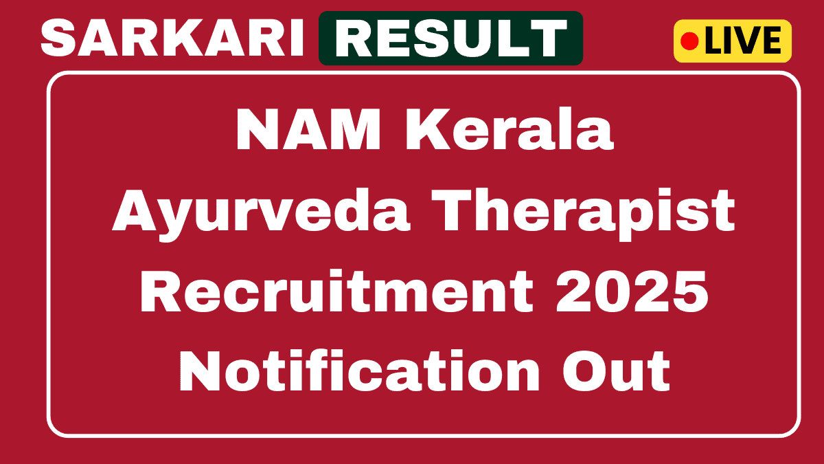 NAM Kerala Ayurveda Therapist Recruitment 2025