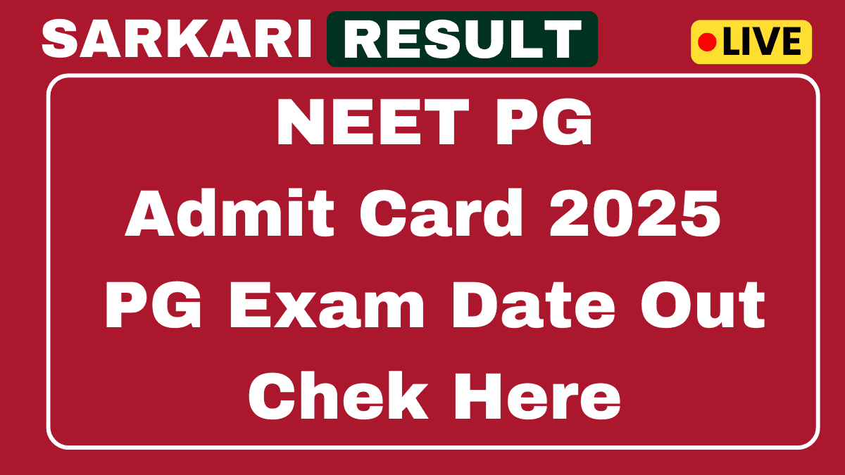 NEET PG Admit Card 2025