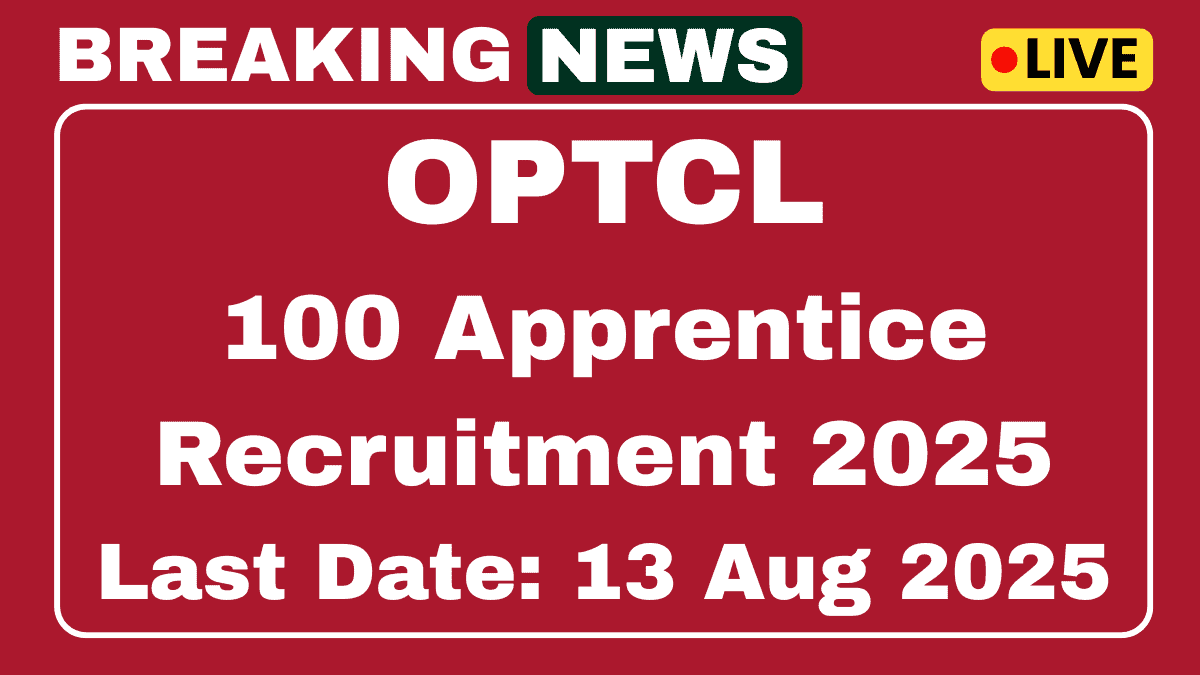 OPTCL Apprentice Recruitment 2025 Apply Online 100 Vacancies 1 OPTCL Apprentice Recruitment 2025