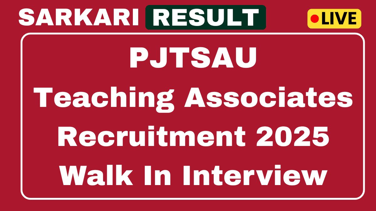 PJTSAU Teaching Associates Recruitment 2025