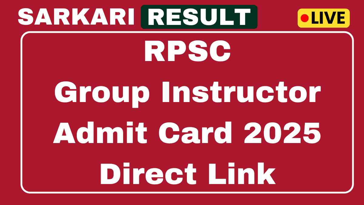 RPSC Group Instructor Admit Card 2025