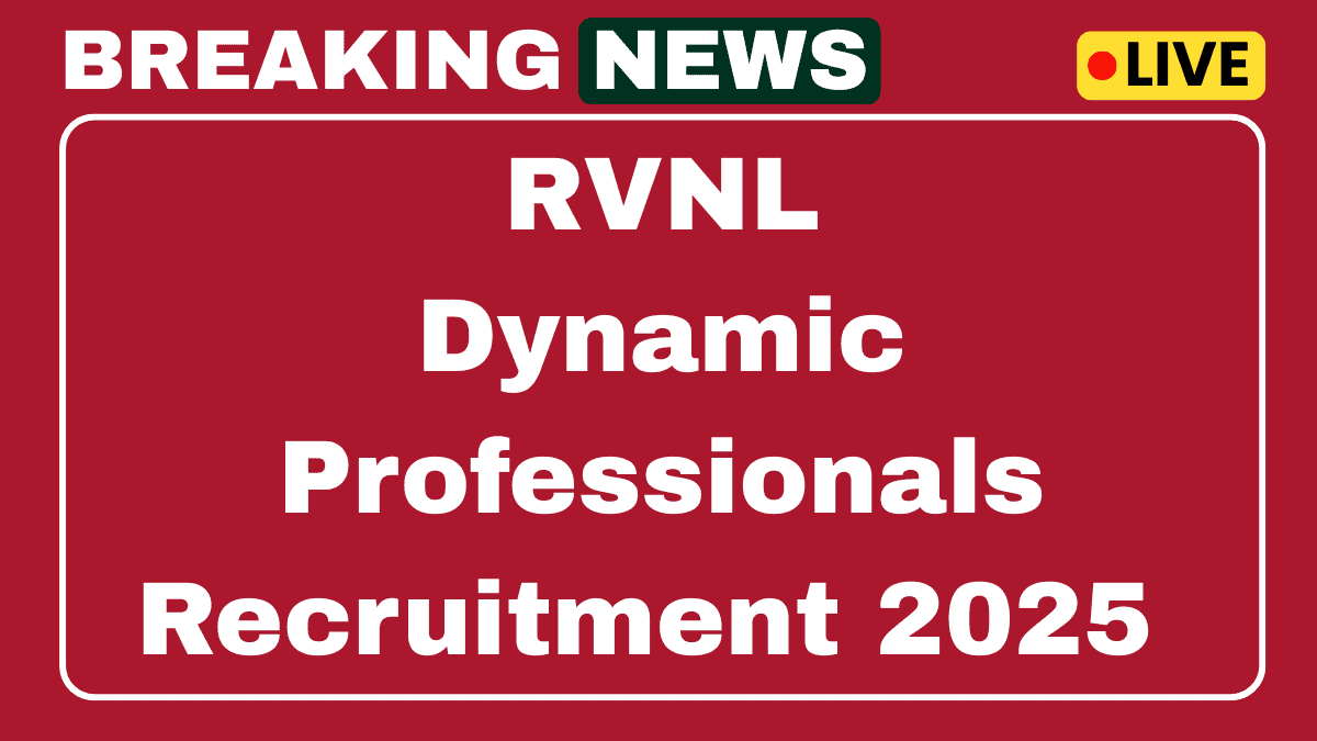 RVNL Dynamic Professionals Recruitment 2025 Apply Now for 12 Posts 1 RVNL Dynamic Professionals Recruitment 2025