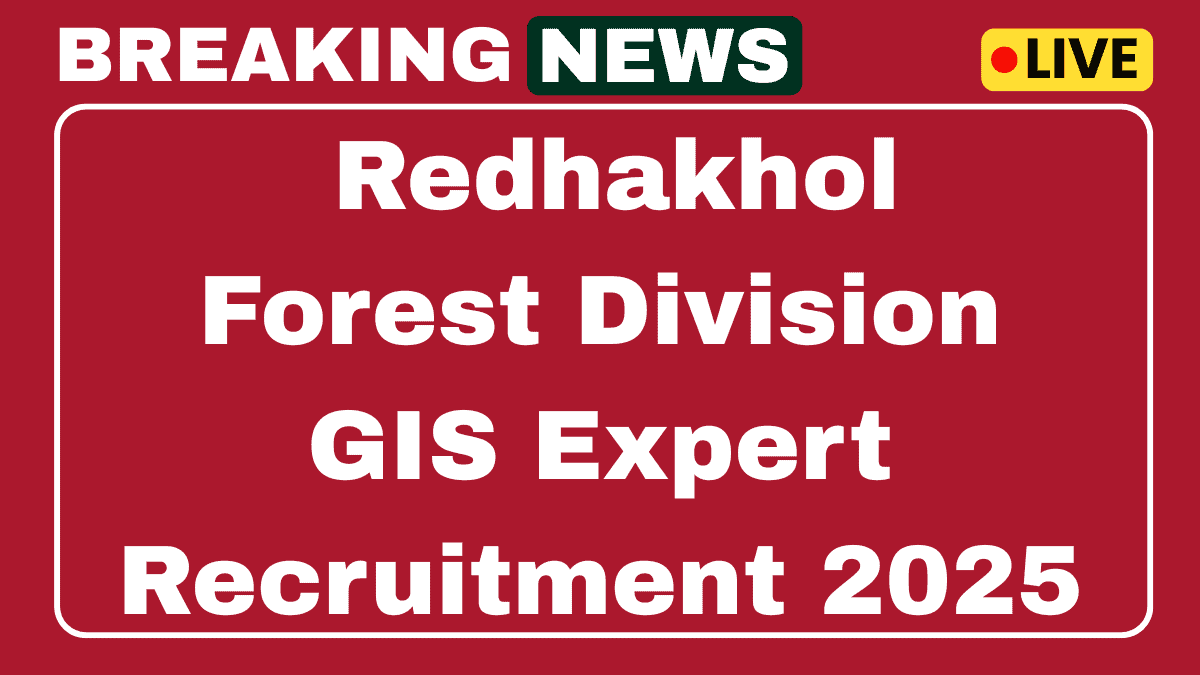 Redhakhol Forest Division Recruitment 2025