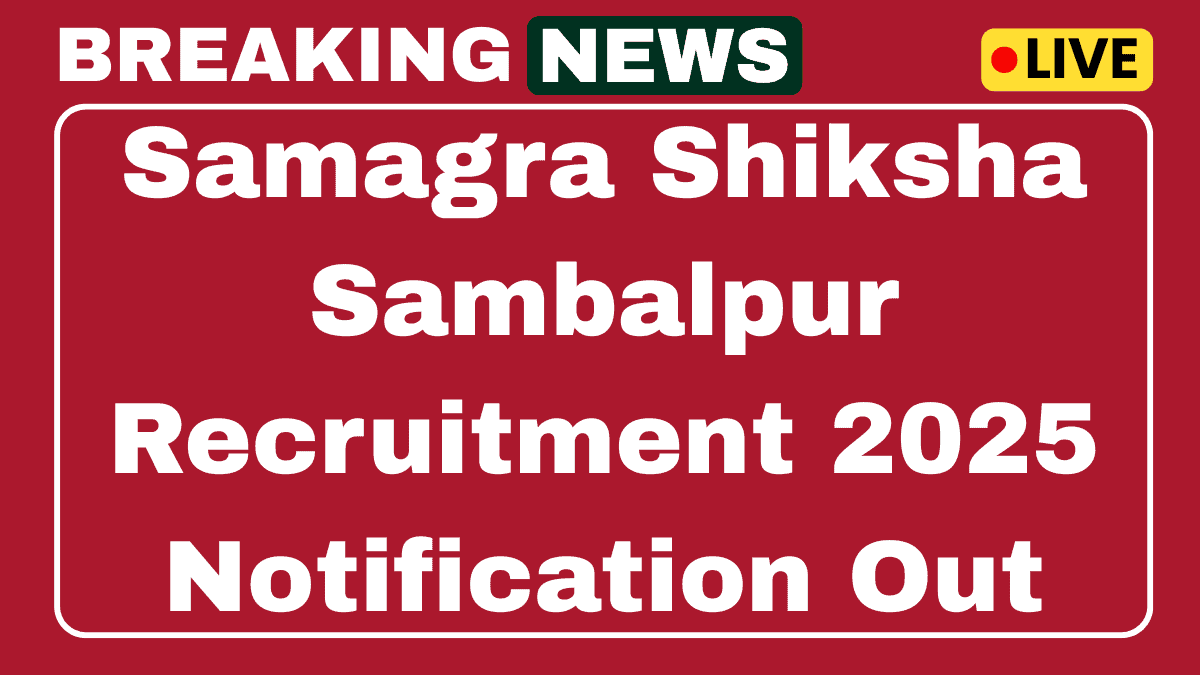 Samagra Shiksha Sambalpur Recruitment 2025 Apply Offline Wardens, Part Time Teachers Posts 1 Samagra Shiksha Sambalpur Recruitment 2025