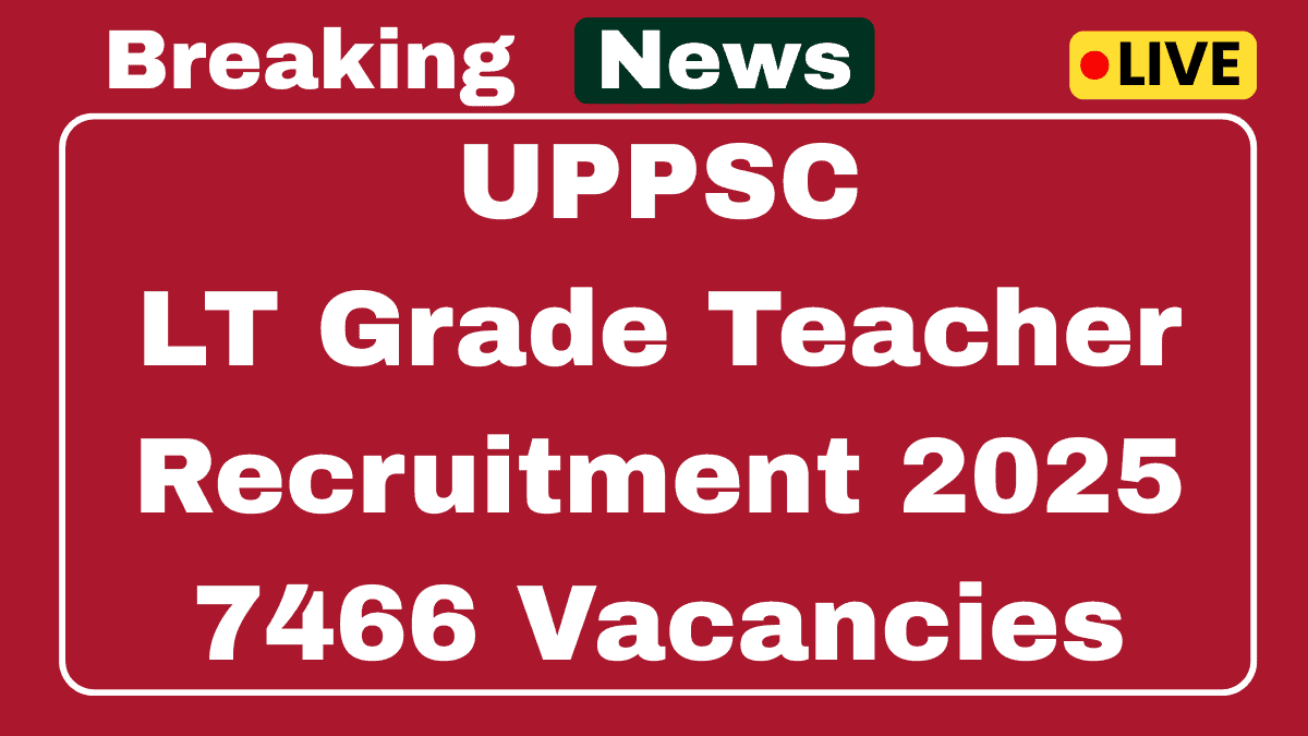 UP LT Grade Teacher Recruitment 2025 Apply Online 7466 Posts 1 UP LT Grade Teacher Recruitment 2025