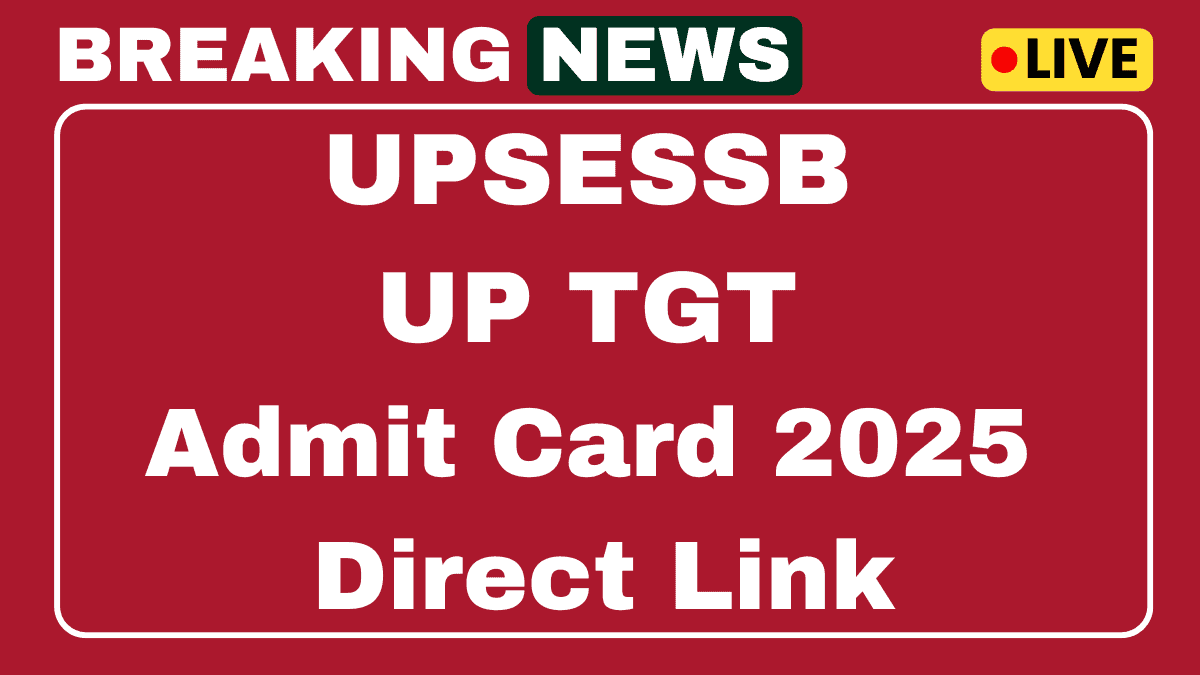 UP TGT Admit Card 2025 Download Link upsessb.pariksha.nic.in Hall Ticket 1 UP TGT Admit Card 2025 Download Link