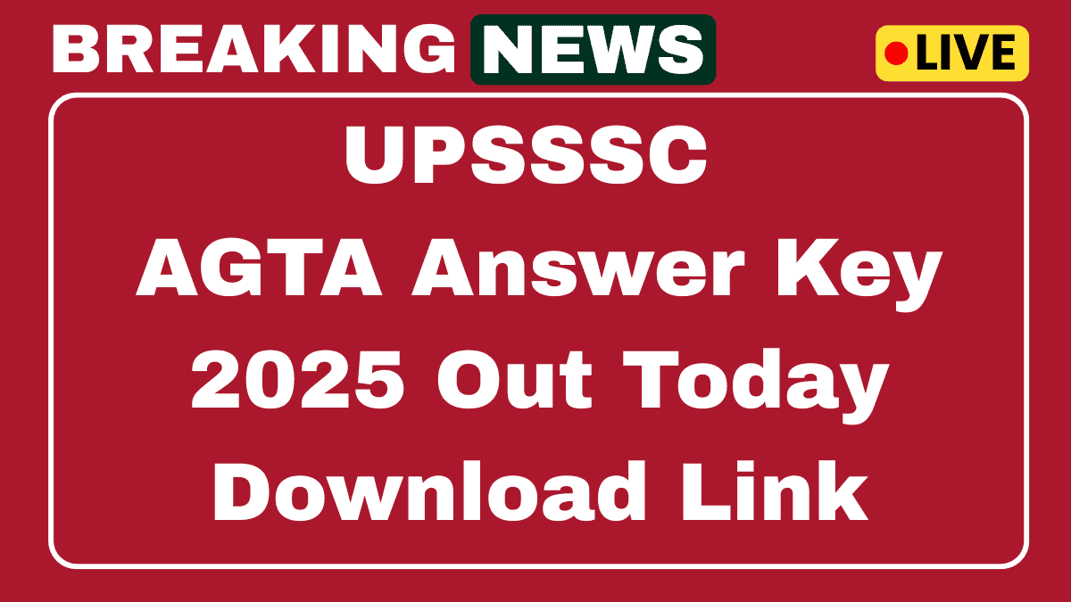 UPSSSC AGTA Answer Key 2025 will be released at upsssc.gov.in. 1 UPSSSC AGTA Answer Key 2025
