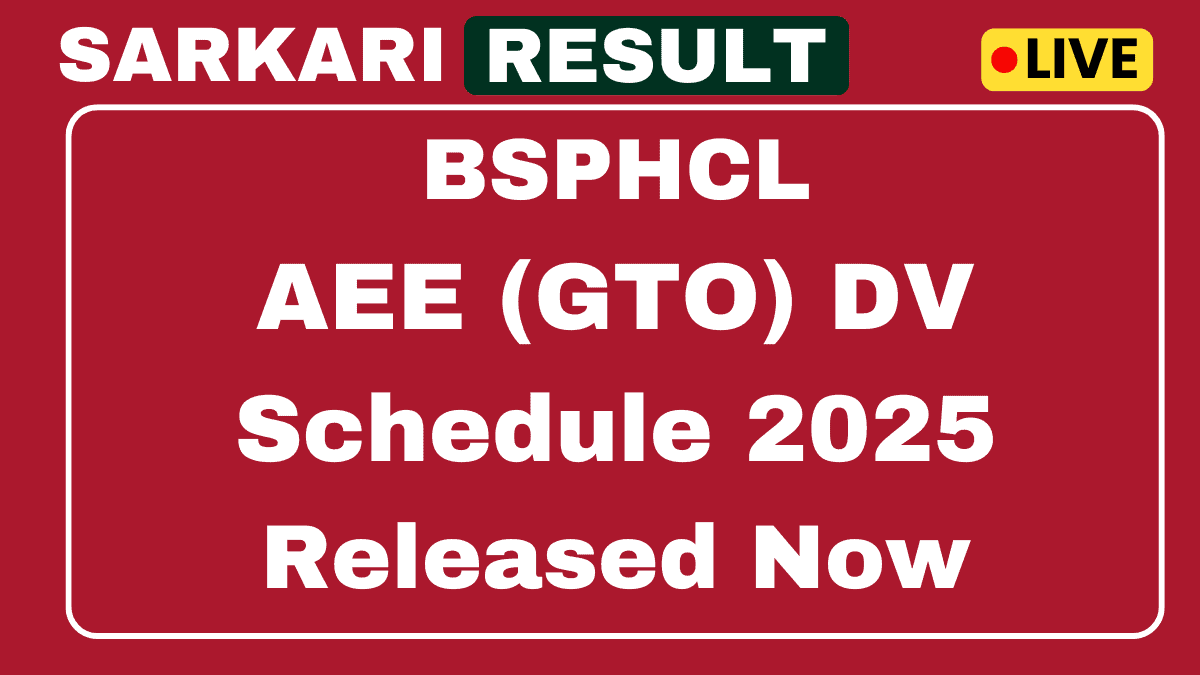BSPHCL AEE (GTO) DV Schedule