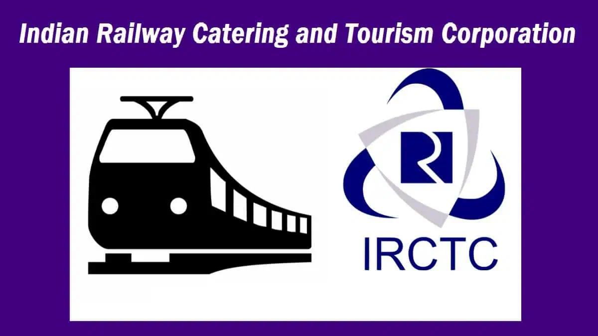 IRCTC - Indian Railway Catering and Tourism Corporation