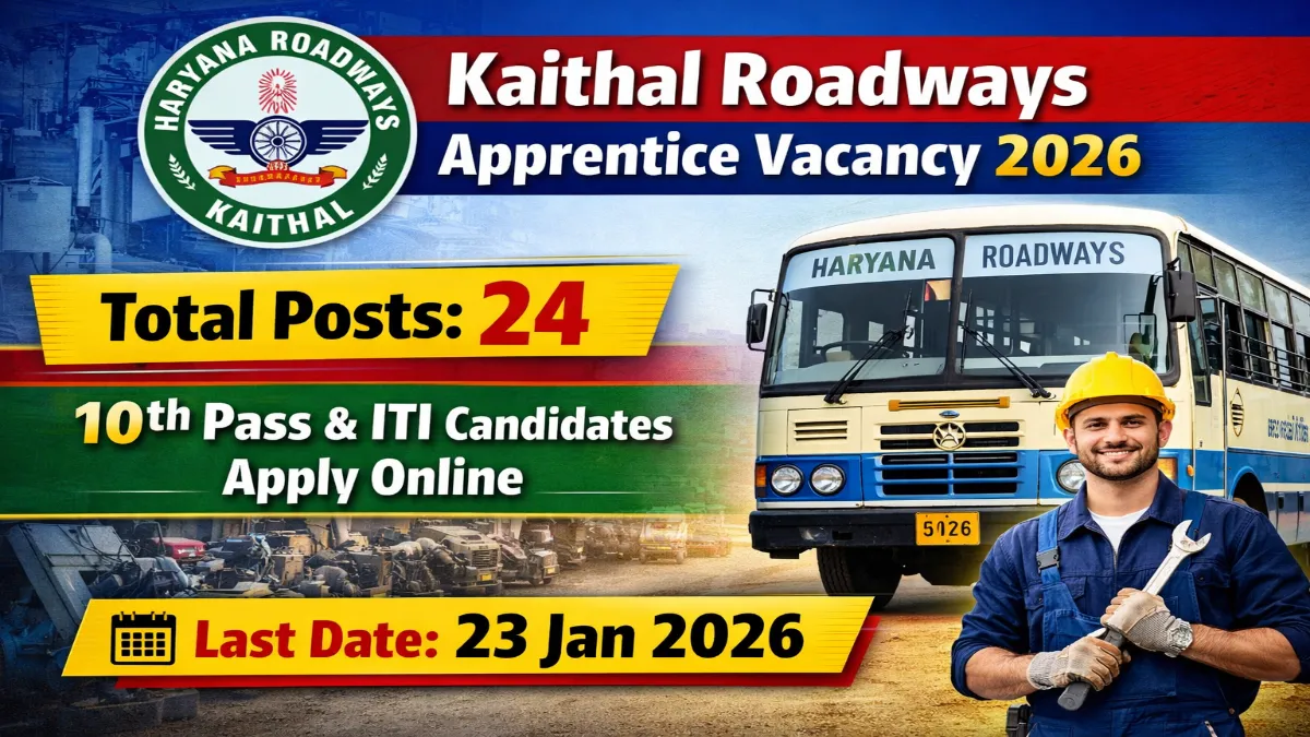 Kaithal Roadways Apprentice Vacancy 2026 - Apply Online 24 Posts 3 Kaithal Roadways Apprentice Vacancy 2026