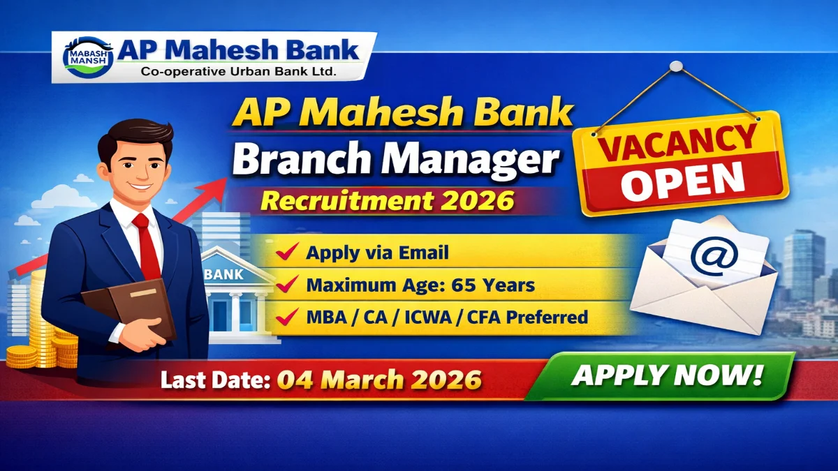 AP Mahesh Bank Branch Manager Recruitment 2026 – Online Form 3 AP Mahesh Bank Branch Manager Jobs