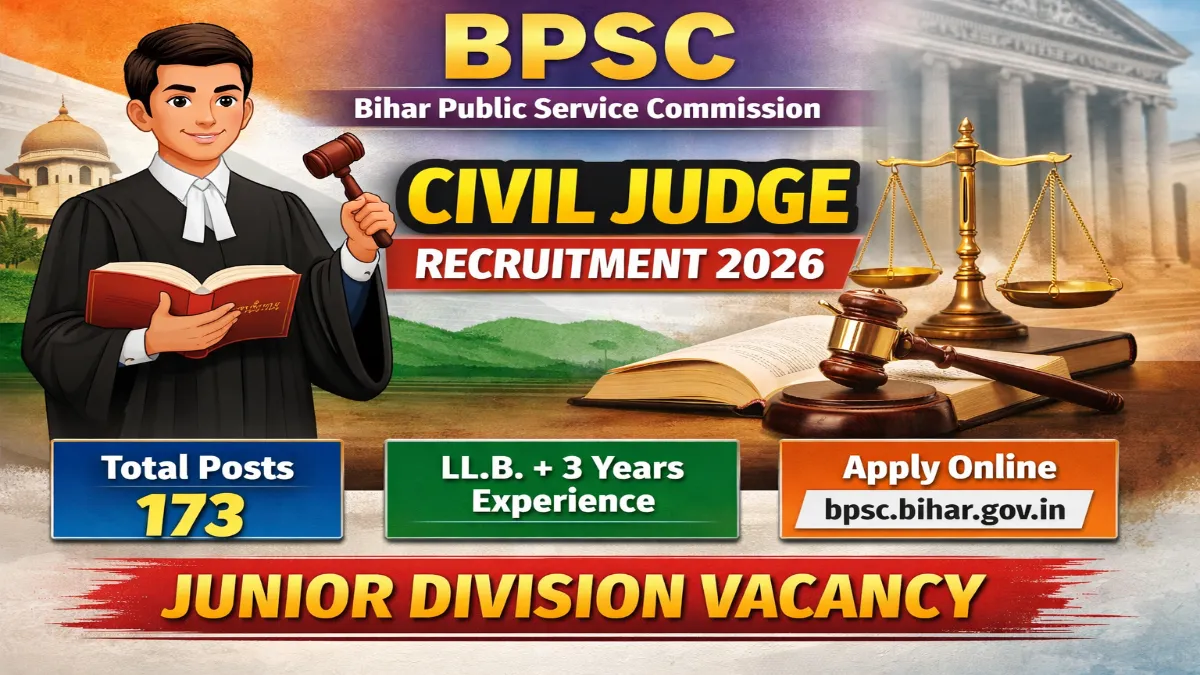 BPSC Civil Judge Recruitment 2026 – Apply Online 173 Posts 3 BPSC Civil Judge Recruitment 2026