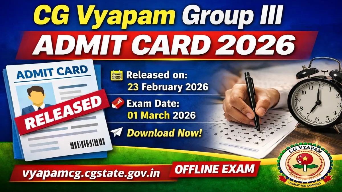 CG Vyapam Group III Admit Card 2026 Out Check Download Link 3 CG Vyapam Group III Admit Card 2026 Out