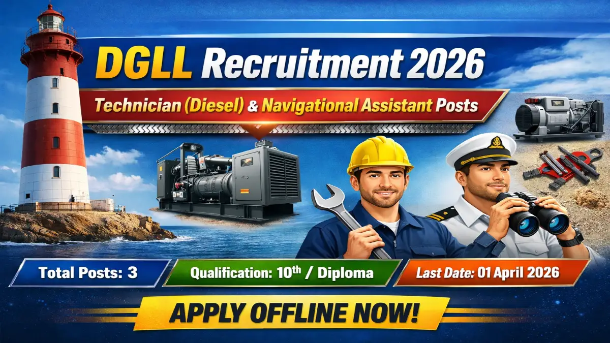 DGLL Recruitment 2026 – Apply Technician (Diesel) and Assistant Gr III Posts 3 DGLL Recruitment 2026